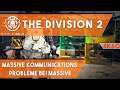 The Division 2 - Massive kommunikations Probleme bei Massive
