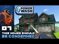 This House Should Be Condemned - Let's Play PowerWash Simulator - PC Gameplay Part 7