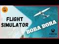 Visite De Bora Bora Dans Microsoft Flight Simulator Xbox Series X