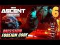 6 | THE ASCENT Gameplay Walkthrough - Mission Foreign Code | PC Xbox Game Pass Complete Guide Furo