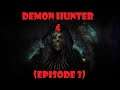 Demon Hunter 4 (Episode 3)