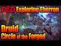 Druid 5E: Circle of the Forged  Exploring Eberron