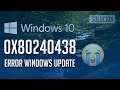 Error Windows Update 0x80240438 en Windows 10 - 「Tutorial」2023