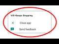 How To Fix VIX Keeps Stopping Error Android & Ios - Fix VIX App Not Open Problem