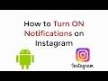 How to Turn on Notifications on Instagram Android UPDATED