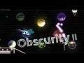 Obscurity II (Very last preview !!!!!!)