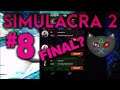 (P8) Let's Play - SIMULACRA 2 [BLIND] - Trying For Good Ending