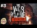 This War of Mine: Fading Embers DLC (Ep. 3)