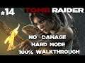 Tomb Raider (2013) - Hard Mode - No Damage - 100% Walkthrough - Part 14 END