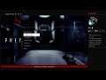 Trek2m playing Prey-Day 1- Let's have some FUN !