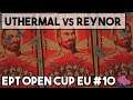 uThermal vs Reynor EPT NA #10
