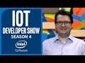 Wrap Up and Next Steps | IoT Developer Show | Ep. 7 | Season 4 | Intel Software