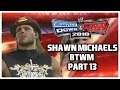 WWE Smackdown Vs Raw 2010 PS3 - Shawn Michaels Road To Wrestlemania - Part 13