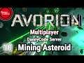 AVORION MULTIPLAYER Ep 10 - DANNYCODE SERVER: Mining Asteroid! #Avorion | Gameplay/Playthrough