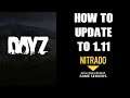 Beginners Guide: How To Update, Upgrade, Change DayZ Nitrado Xbox Playstation Private Server To 1.11