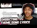 Dissecting WWE Theme Song Lyrics (oh brother...)