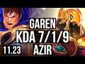 GAREN vs AZIR (MID) | 7/1/9, 2.4M mastery, Godlike | NA Master | 11.23
