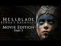 Hellblade: Senua's Sacrifice - Movie Edition Part 3 (4K)