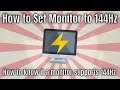 How to Set Monitor to 144Hz & How do I know if my monitor supports 144Hz - Windows 10 2023 Tutorial