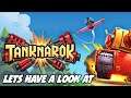 Lets have a look at Tanknarok