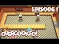 Let's Play! Overcooked! - Episode 1 - The Beginning
