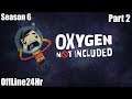 Oxygen not Included(SS6) - บ่อน้ำร้อนสุดอันตราย # Part 2