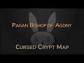 Pagan Bishop of Agony | Cursed Crypt Map | Boss Fight Explained