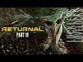 Returnal Part 19 // The Run 5 - HYPERION // Let's Play on Stream 4k 60fps