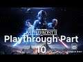 Star Wars: Battlefront II Playthrough Part 10