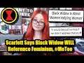 Black Widow Goes POLITICAL | Will Embrace Feminism And #MeToo Scarlett Johansson Says
