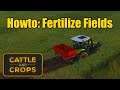 Cattle and Crops | How to Fertilize Fields