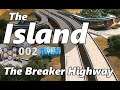 #CitiesSkylines - The Island - Let's Play - #02 - The Breaker Highway