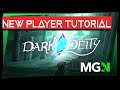 Dark Deity - New Player Tutorial