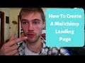 How To Effortlessly Build a Landing Page With MailChimp In 2019