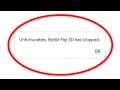 How To Fix Unfortunately Bottle Flip 3D App Has Stopped Error Android & Ios