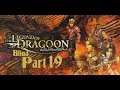 Let's Stream Legend of Dragoon Blind - Part 19