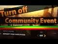 Turn off Community Event | Dying Light Guide
