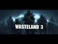 Прохождение: Wasteland 3 (Ep 2) Решаем проблемы города и первая поездка