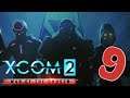 XCOM 2: WotC Modded #9 | Let's Play XCOM 2 War of the Chosen