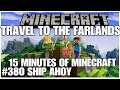 #380 Ship ahoy, 15 minutes of Minecraft, Playstation 5, gameplay, playthrough