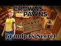 Crowns and Pawns - Grandpa's Secret