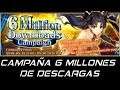 [Fate/Grand Order] - Campaña por las 6 Millones de Descargas