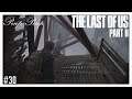 (FR) The Last Of Us Part II #30 : Les Passerelles