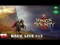 King's Bounty II Series X | NotNoob Bacz Live #15