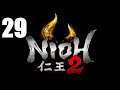 Let's Platinum Nioh 2 29 (No Commentary) - Odachi Master; Kusarigama Master