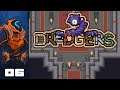 Let's Play Dredgers - PC Gameplay Part 6 - Fear The Ooze