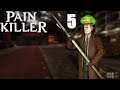 Let's Play Painkiller [Part 5] - Finally Released From Containment? Terror at the Opera!