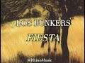 Los Bunkers- Fiesta | Letra