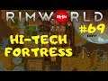Rimworld 1.0 | AMBUSHED by Savages | High Tech Fortress | BigHugeNerd Let's Play