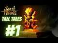 Sea of Thieves  ||Tall Tales  The Shroudbreaker ||Gameplay Walkthrough Part 1